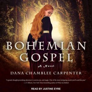 Bohemian Gospel, Dana Chamblee Carpenter