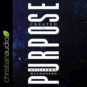 Created for Purpose, Guillermo Maldonado