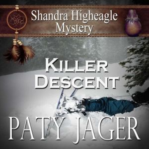Killer Descent, Paty Jager