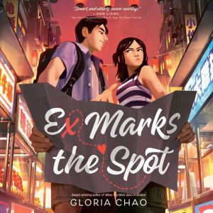 Ex Marks the Spot, Gloria Chao