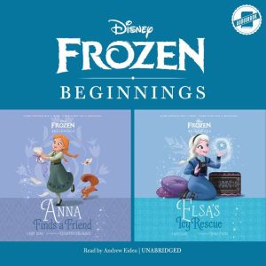 Frozen Beginnings Anna Finds a Frien..., Kate Egan