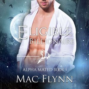 Eligible Billionaire, Mac Flynn