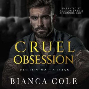 Cruel Obsession: A Dark Mafia Arranged Marriage Romance
