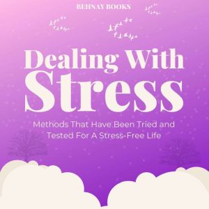 Dealing With Stress, Behnay Books