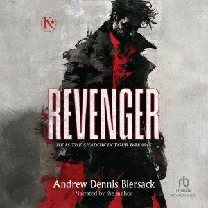 Revenger, Andrew Dennis Biersack