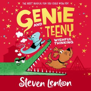 Genie and Teeny Wishful Thinking, Steven Lenton