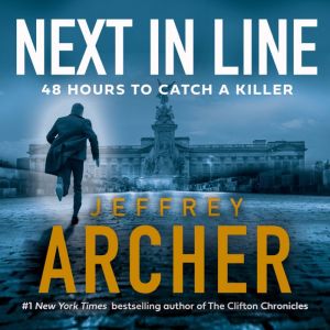 Next in Line, Jeffrey Archer