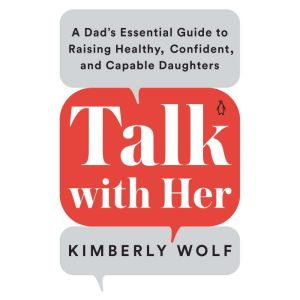 Talk With Her, Kimberly Wolf