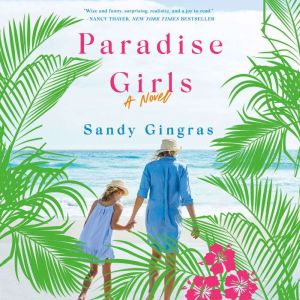 Paradise Girls, Sandy Gingras
