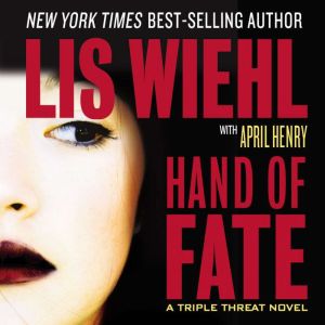 Hand of Fate, Lis Wiehl