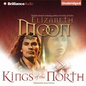 Kings of the North, Elizabeth Moon