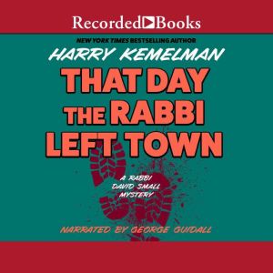 The Day the Rabbi Left Town, Harry Kemelman