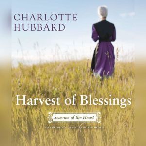 Harvest of Blessings, Charlotte Hubbard