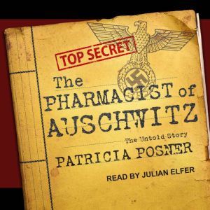 The Pharmacist of Auschwitz, Patricia Posner