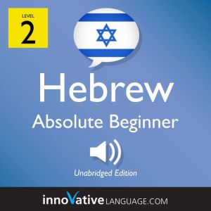 Learn Hebrew  Level 2 Absolute Begi..., Innovative Language Learning