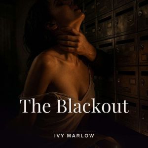 The Blackout, Ivy Marlow