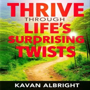Thrive Through Life's Surprising Twists: "Master the art of resilience! Listen to captivating audio lessons that prepare you f