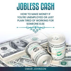 Jobless Cash, Omar Johnson