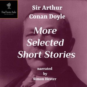 Conan Doyle  More Selected Short Sto..., Sir Arthur Conan Doyle