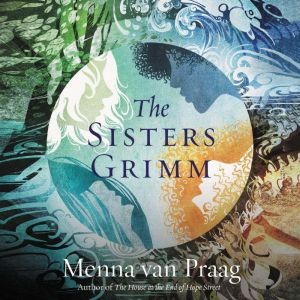 The Sisters Grimm, Menna van Praag