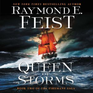 Queen of Storms, Raymond E. Feist