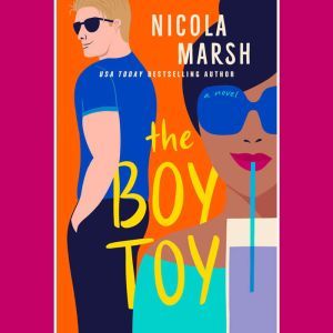 The Boy Toy, Nicola Marsh