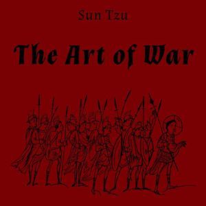 The Art of War, Sun Tzu