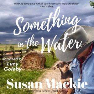 Something in the Water: Small town romance