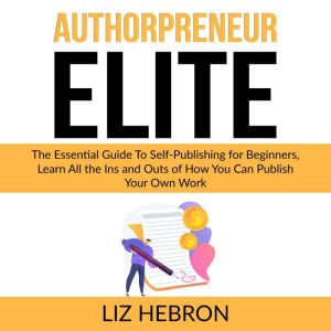 AuthorPreneur Elite, Liz Hebron