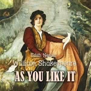 As You Like It, William Shakespeare