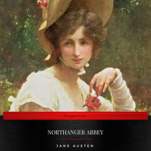 Northanger Abbey, Jane Austen