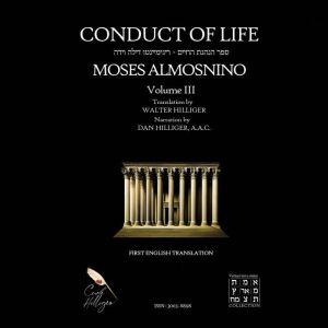 Conduct of Life, volume 3, Moses Almosnino
