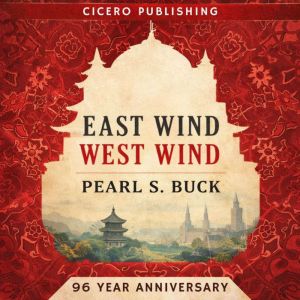 East Wind West Wind, Pearl S. Buck