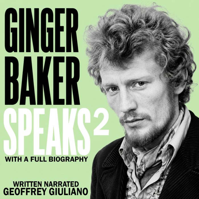 Ginger Baker Speaks 2, Geoffrey Giuliano