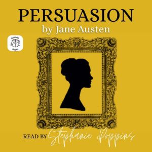 Persuasion: Performed by Stephanie Poppins
