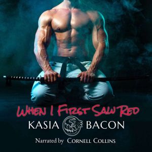 When I First Saw Red