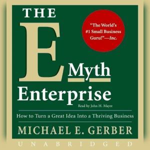 The EMyth Enterprise, Michael E. Gerber