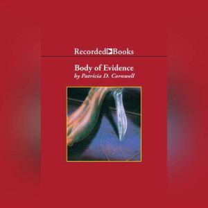 Body of Evidence, Patricia Cornwell