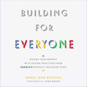Building For Everyone, Annie JeanBaptiste