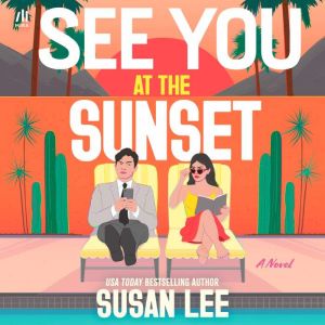See You at the Sunset, Susan Lee