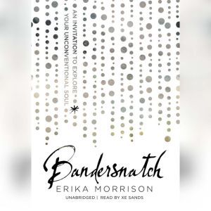 Bandersnatch, Erika Morrison