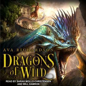 Dragons of Wild, Ava Richardson