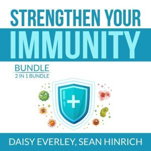 Strengthen Your Immunity Bundle 2 in..., Daisy Everley