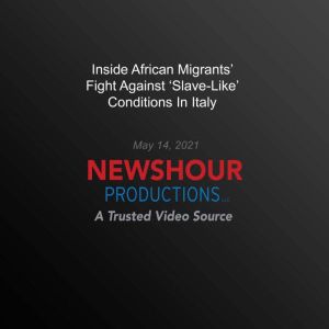 Inside African Migrants Fight Agains..., PBS NewsHour