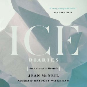 Ice Diaries, Jean McNeil