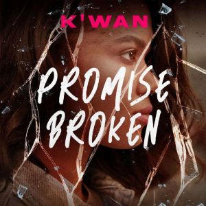 Promise Broken, Kwan