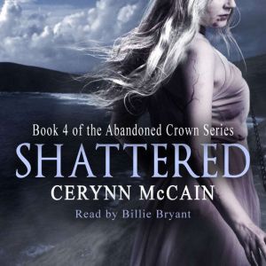 Shattered, Cerynn McCain
