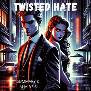 Twisted Hate Book Summary Analysis..., Jade Monroe