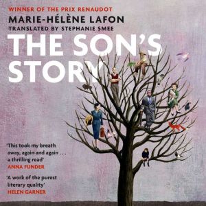 The Son's Story: The captivating new novel by the award-winning French author
