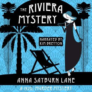 The Riviera Mystery, Anna Sayburn Lane